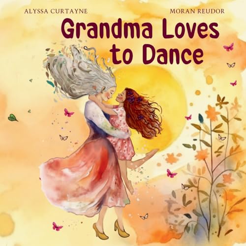 Curtayn - Grandma Loves to Dance - New paperback or softback