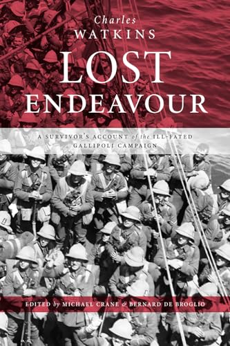 Watkins - Lost Endeavour A survivor's account of the ill-fated Gallip