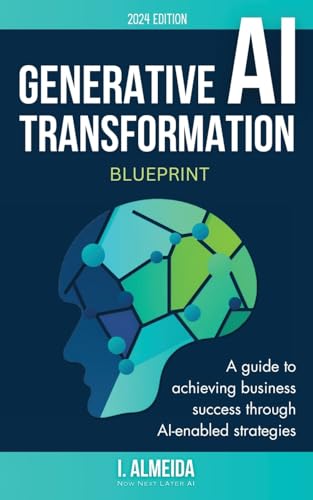Almeida - Generative AI Transformation Blueprint - New paperback or so