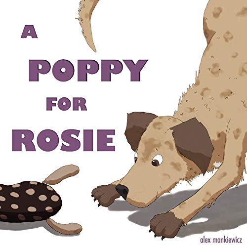 Mankiewicz - A Poppy for Rosie - New paperback or softback