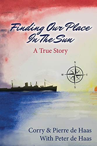 de Haas - Finding our place in the sun a true story - New paperback