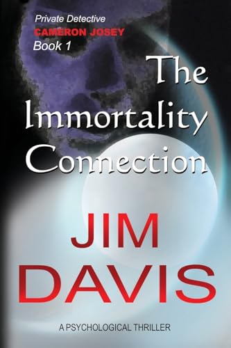 Davis - Immortality Connection: Private Investigator Cameron Josey - N