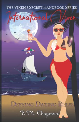 Chapman - International Vixen - Defying Dating Rules - New paperback o