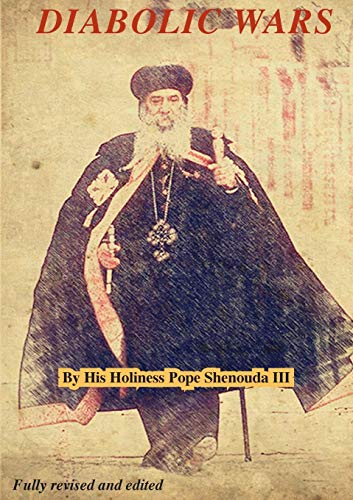 Shenouda III - Diabolic Wars Edited - New paperback or softback