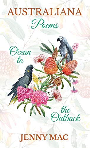 MAC - AUSTRALIANA POEMS : Narrative POEMS of Australia: Ocean to the O