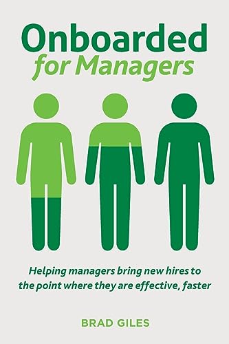 Giles - Onboarded for Managers Helping managers bring new hires to th