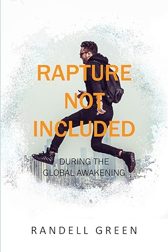 Green - Rapture Not Included During the Global Awakening - New paperb