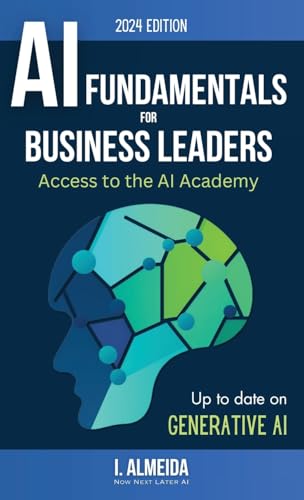 Almeida - Artificial Intelligence Fundamentals for Business Leaders: U