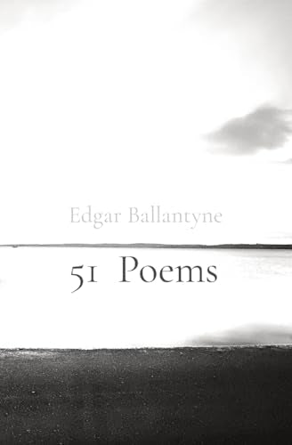 Ballantyn - 51 Poems - New paperback or softback