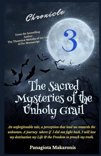 Makaronis - Sacred Mysteries Of the Unholy Grail: Chronicle 3 - New pa