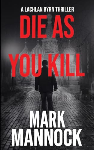 Mannock - Die As You Kill - New paperback or softback