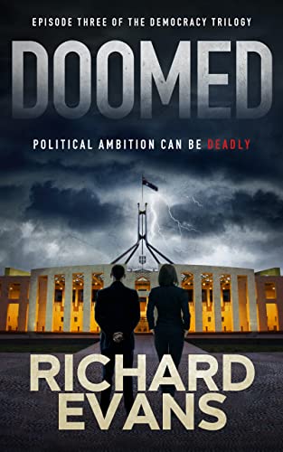 Evans - DOOMED: Political Ambition can be deadly - New paperback or so