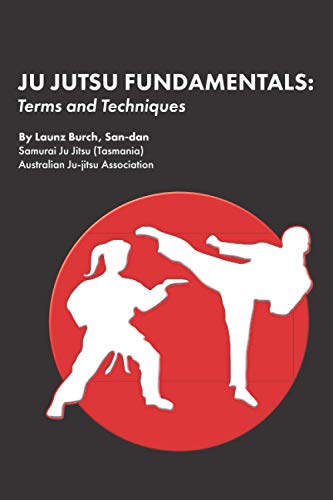Burc - Ju Jutsu Fundamentals Terms and Techniques - New paperback or
