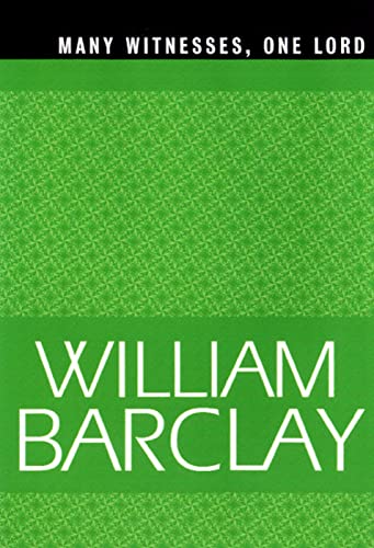 Barclay - Many Witnesses, One Lord - New paperback or softback