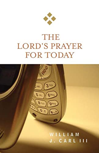 Carl - Lord's Prayer for Today - New paperback or softback