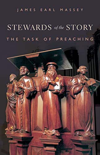 Massey - Stewards of the Story The Task of Preaching - New paperback