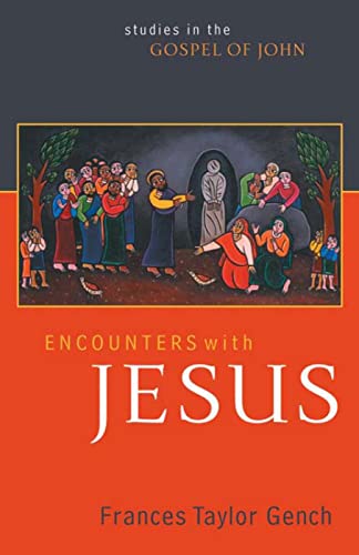 Genc - Encounters with Jesus Studies in the Gospel of John - New pape