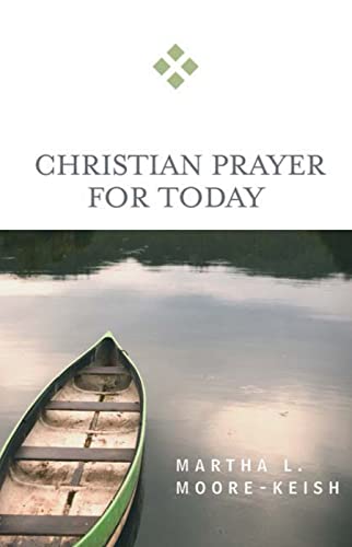 Moore-Keis - Christian Prayer for Today - New paperback or softback