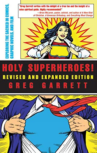 Garrett - Holy Superheroes! Exploring the Sacred in Comics, Graphic N