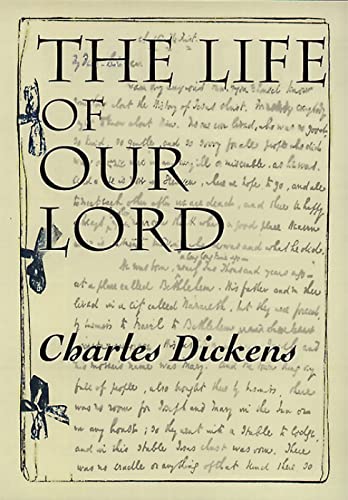 Dickens - Life of Our Lord - New paperback or softback