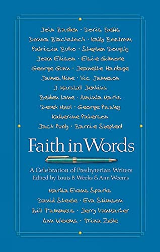 Weems - Faith in Words A Celebration of Presbyterian Writers - New pa