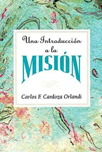Cardoza-Orlandi - Una Introduccion a la Mision Aeth: An Introduction t