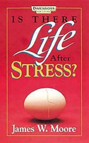 Moor - Is There Life After Stress with Leaders Guide [With Study Guide
