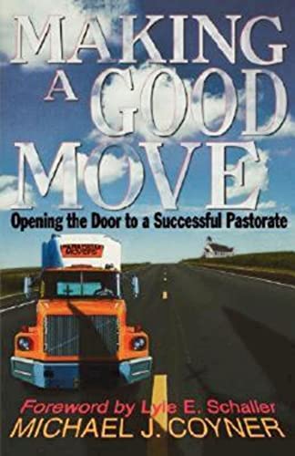 Coyner - Making a Good Move - New paperback or softback