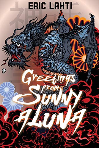 Lahti - Greetings From Sunny Aluna - New paperback or softback