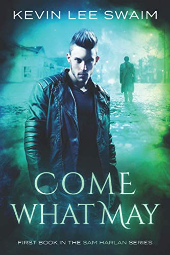 Swaim - Come What May - New paperback or softback