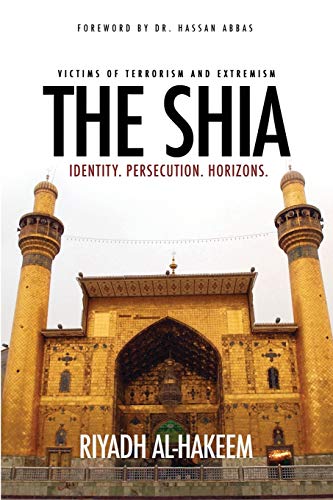 Al-Hakeem - Shia Identity. Persecution. Horizons. - New paperback or
