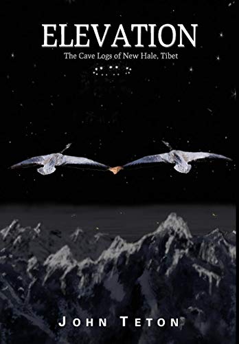 ton - ELEVATION: The Cave Logs of New Hale, Tibet - New hardback or ca