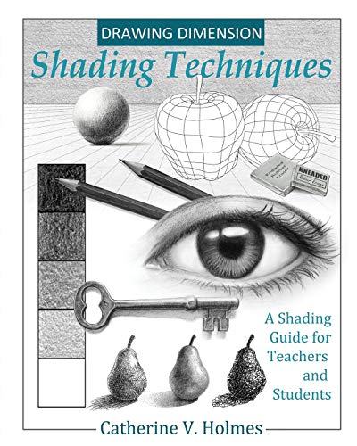 Catherin - Drawing Dimensions: A Shading Guide for Teachers and Studen
