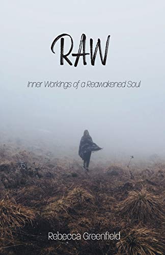 Greenfield - RAW : Inner Workings of a Reawakened Soul - New paperback