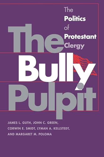 Gut - Bully Pulpit: The Politics of Protestant Clergy - New paperback