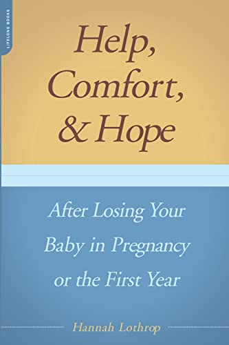 Lothrop - Help, Comfort, and Hope After Losing Your Baby in Pregnancy