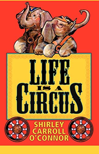 O'Connor - Life is a Circus - New paperback or softback