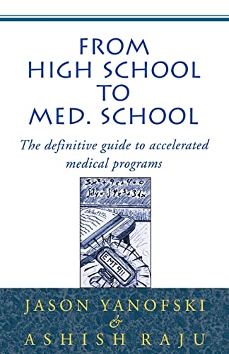 Yanofski - From High School to Med School The Definitive Guide to Acc