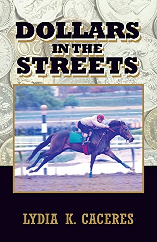 Caceres - Dollars in the Streets - New paperback or softback