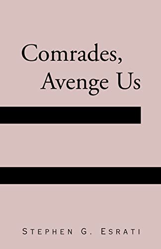 Esrati - Comrades, Avenge Us - New paperback or softback