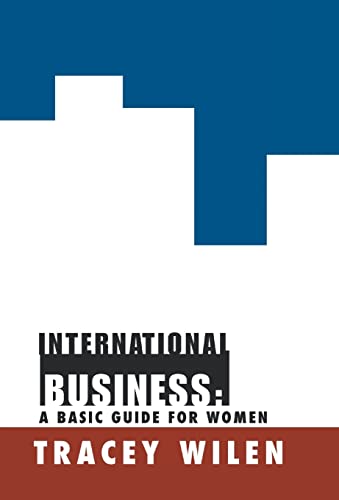 Wilen - International Business A Basic Guide for Women - New hardback