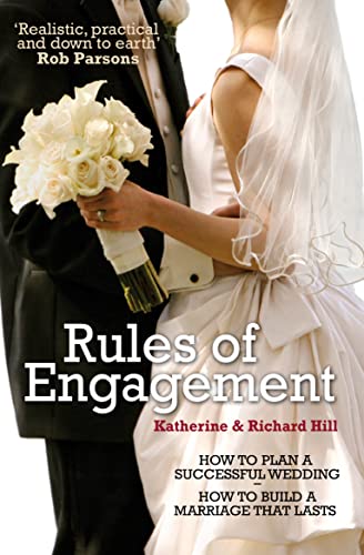Hill - Rules of Engagement How to Plan a Successful Wedding and How t