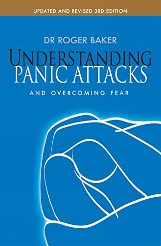 Baker - Understanding Panic Attacks and Overcoming Fear - New paperbac