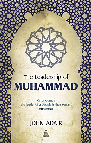 John Adair - Leadership of Muhammad - New Hardback
