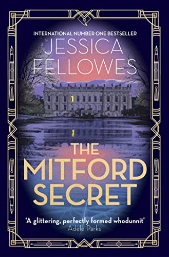 Jessica Fellowes - Mitford Secret Deborah Mitford and the Chatsworth