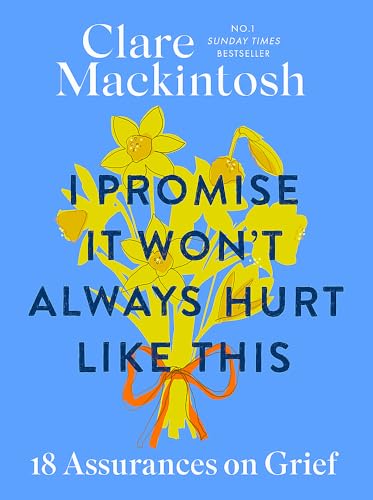 Mackintos - I Promise It Won't Always Hurt Like This 18 Assurances o