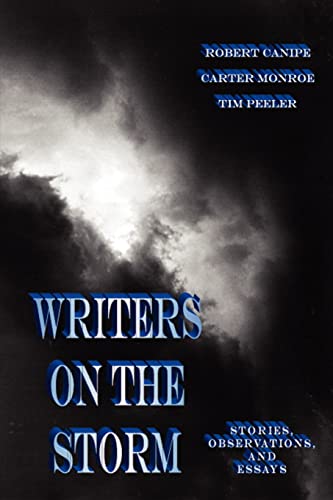 Peeler - Writers on the Storm: Stories, Observations, and Essays - New