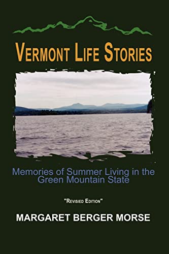 Mors - Vermont Life Stories Memories of Summer Living in the Green Mo