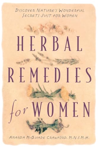 Crawford - Herbal Remedies for Women Discover Nature's Wonderful Secr
