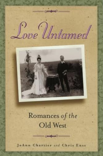Chartier - Love Untamed Romances of the Old West - New paperback or s